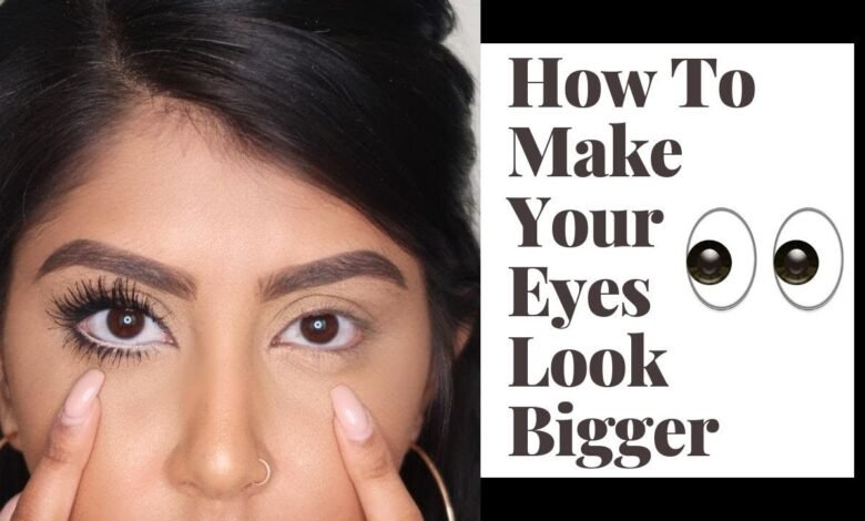 How to Make Your Eyes Look Bigger-How to Make Your Eyes Look Bigger